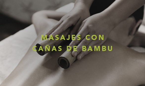 MASAJES CON CAÑAS DE BAMBU